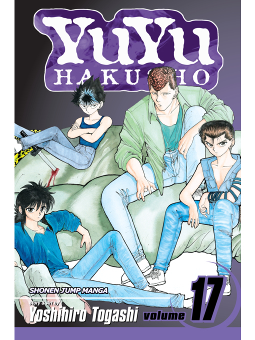 Title details for YuYu Hakusho, Volume 17 by Yoshihiro Togashi - Available